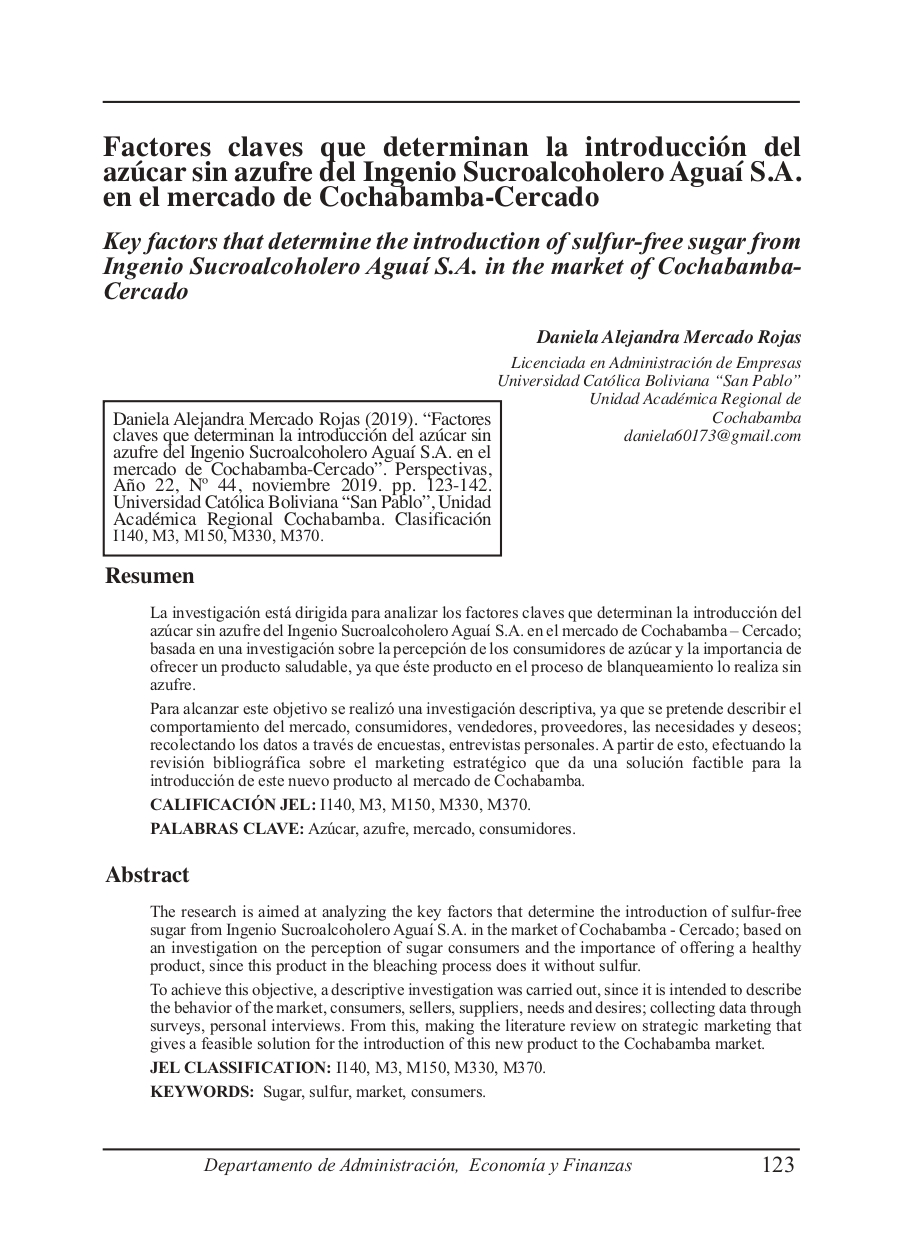 Key factors that determine the introduction of sulfur-free sugar from  Ingenio Sucroalcoholero Aguaí S.A. in the market of Cochabamba- Cercado